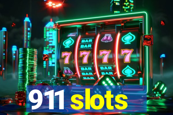 911 slots